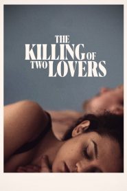 The Killing of Two Lovers
