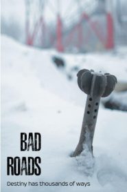Bad Roads
